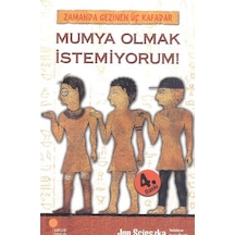 Mumya Olmak İstemiyorum / Zamanda Gezinen Üç Kafadar - Cole-825141