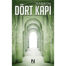 Dört Kapı - Ali Bektaş - Nefes Yayıncılık