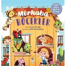 Merhaba Böcekler (Cırt Cırtlı Hikaye Kitabı) - Canan Kuloğlu - Sincap Kitap
