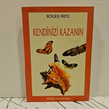 Kendinizi Kazanın -birinci Basım-