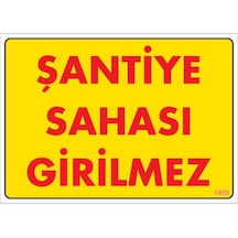 Şantiye Sahası Uyarı Levhası 25X35 Kod:1405