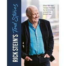 S Food Stories: Over 100 New Recipes Inspired By My Travels Around The British Isles