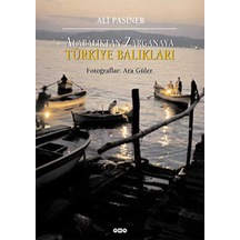 Alabalıktan Zarganaya - Türkiye Balıkları