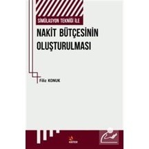 Simülasyon Tekniği Ile Nakit Bütçesinin Oluşturulması ve Bir U
