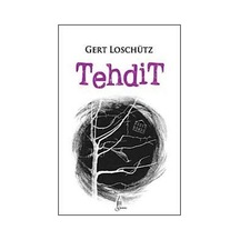 Tehdit - Gert Loschütz - Galata