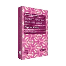 Tuhfetü'l-Ümera ve Minhatü'l Vüzera - Siyaset Ahlakı / Abdüsse... 9786058724570