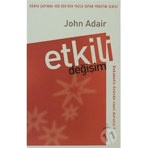 Etkili Değişim - John Adair - Babıali Kültür