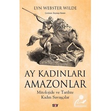 Ay Kadınları Amazonlar / Lyn Webster Wilde