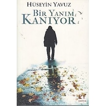 Bir Yanım Kanıyor - Hüseyin Yavuz - Perya Yayıncılık