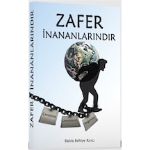 Zafer İnananlarındır / Rabia Behiye Kırıcı