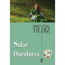 Sular Durulursa Ahmet Günbay Yildiz