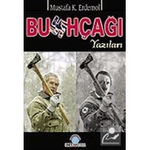 Bushçağı Yazıları - M.Kemal Erdemol - Ozan Yayıncılık