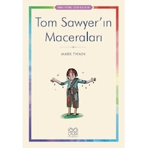 Tom Sawyer'in Maceraları - Mark Twain - 1001 Çiçek