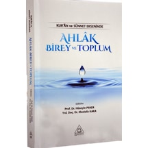 Kuran Ve Sünnet Ekseninde Ahlak Birey Ve Toplum Prof. Dr. Musta