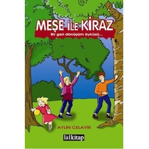Meşe İle Kiraz - Aylin Celayir - Lal