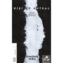 Kişi Ve Kutsal / Simone Weil 9786057949257