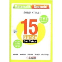 Palme Yks Tyt Öncesi 15 Günde Son Tekrar Matematik  -  Geom. -  Palme Eğitim