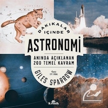 Dakikalar İçinde Astronomi  - Anında Açıklanan 200 Temel Kavram  - Giles Sparrow  - Kronik Kitap