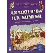 Anadolu'da İlk Günler-Türk İslam Tarihi 7 - Metin Özdamarlar - Genç Timaş