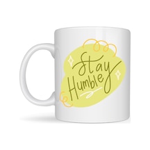 Stay Humble Porselen Kupa Model 129 Minimal Motivasyon Kupası, Şık Tasarım, Günlük Kahve & Çay Kupası