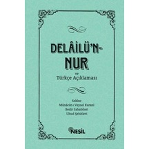 Delailün Nur Türkçe Açıklamalı Ciltli - Nesil Yayınları