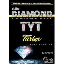 Gür TYT Türkçe Diamond Soru Bankası / Serdal Yılmaz