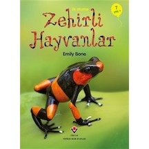 İlk Okuma - Zehirli Hayvanlar / Emily Bone