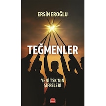 Teğmenler & Yeni Tsk'nın Şifreleri / Ersin Eroğlu