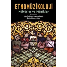 Etnomüzikoloji - Kültürler ve Müzikler- İthaki Yayınları