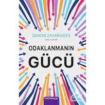 Odaklanmanın Gücü / Damon Zahariades