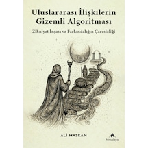 Uluslararası İlişkilerin Gizemli Algoritması
