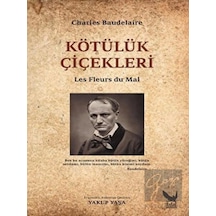 Kötülük Çiçekleri - Charles Baudelaire - İkaros Yayınları
