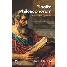 Placita Philosophorum Filozofların Öğretileri / Plutarkhos
