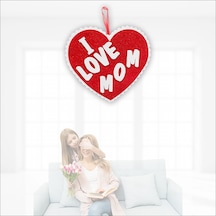 I Love Mom Simli Eva Sarkıt Kalp Süs - 32 Cm