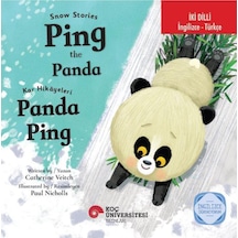 Snow Stories - Ping The Panda / Kar Hikayeleri: Panda Ping İngilizce Öğreniyorum İki Dilli: İngilizce-türkçe