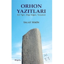 Orhon Yazıtları - Talat Tekin - Bilgesu Yayıncılık