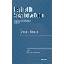 Eleştirel Bir Sosyolojiye Doğru / Zygmunt Bauman