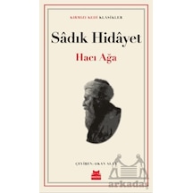 Hacı Ağa - Sadık Hidayet - Kırmızı Kedi
