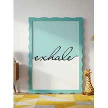 Exhale Dijital Baskı Poster V1 Çerçevesiz