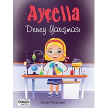 Ayçella - Deney Yarışması - Ömer Fikret Şen - Örger Yayınları