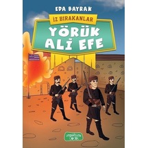 Yörük Ali Efe-İz Bırakanlar - Eda Bayrak - Yediveren Çocuk