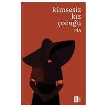 Kimsesiz Kız Çocuğu / Pia