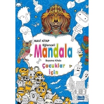 Mavi Kitap Eğlenceli Mandala Boyama Kitabı - Çocuklar İçin- Parıltı Yayınları
