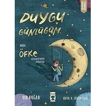 Duygu Günlüğüm - Mira Öfke Gezegeninden Ayrılıyor - Oya Doğan - Timaş Çocuk