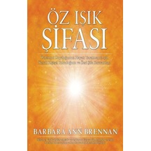 Öz Işık Şifası - Barbara Ann Brennan - Butik
