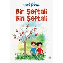 Bir Şeftali Bin Şeftali - Samed Behrengi - Nilüfer Çocuk