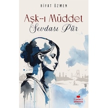 Aşk-ı Müddet Sevdası Pür / Rifat Özmen