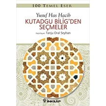 Kutadgu Bilig'den Seçmeler: 100 Temel Eser