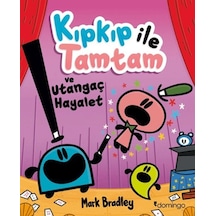 Kıpkıp İle Tamtam Ve Utangaç Hayalet - 3 - Rmht-886047