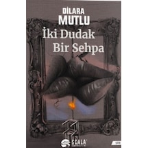 İki Dudak Bir Sehpa Diğer